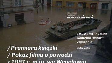 Premiera książki i pokaz filmu o wrocławskiej powodzi