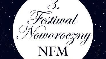Radosna muzyka i gwiazdy na Noworocznym Festiwalu w NFM
