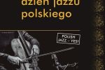 Międzynarodowy Dzień Jazzu Polskiego - 30 kwietnia we Wrocławiu!, zbiory organizatora