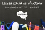 Wrocław: Partia Razem zaprasza na debatę o edukacji. Będzie też transmisja na żywo, Razem Wrocław