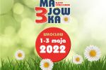 3 Majówka 2022 - Rozpoczęcie sezonu plenerowego we Wrocławiu, 