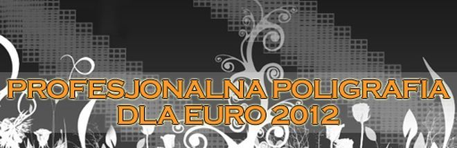 Seminarium dla przedsiębiorców: Profesjonalna Poligrafia dla EURO 2012, 