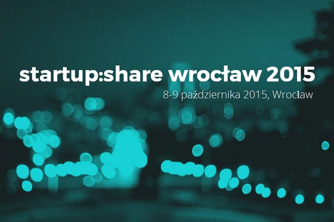 Startup:share Wrocław 2015