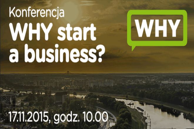 „WHY start a business?”. W ten wtorek we Wrocławiu, mat. prasowe