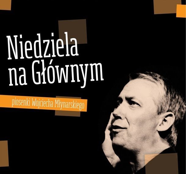 „Niedziela na Głównym”: polscy artyści śpiewają Młynarskiego, materiały prasowe
