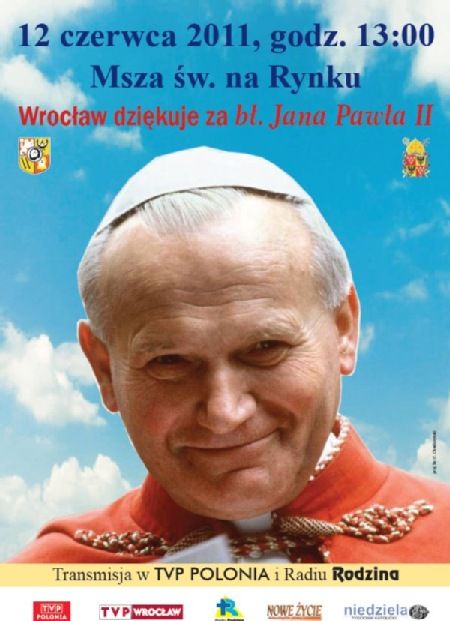 Msza za błogosławieństwo Jana Pawła II i Rynek bez piwa, www.wroclaw.pl