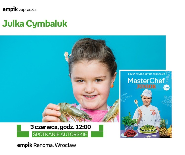 10-letnia zwyciężczyni MasterChefa spotka się z mieszkańcami Wrocławia, mat. prasowe
