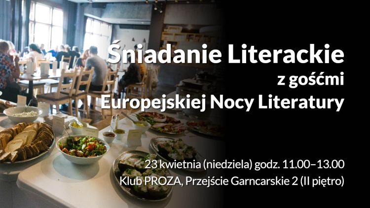 Już jutro Śniadanie literackie z gośćmi Europejskiej Nocy Literatury, zbiory organizatora
