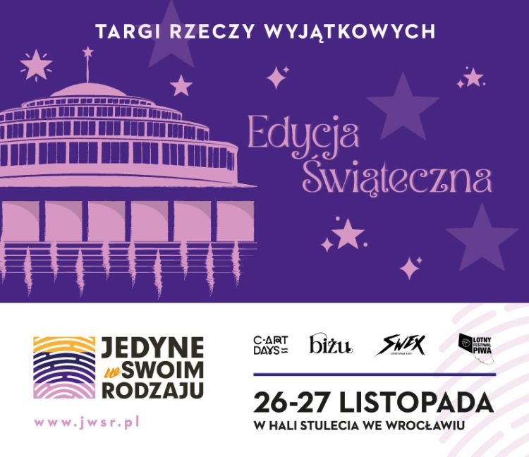 Targi Jedyne w Swoim Rodzaju. Edycja Świąteczna już 26-27 listopada powraca do Wrocławia!, 