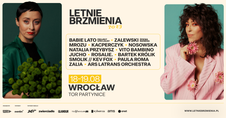 Letnie Brzmienia we Wrocławiu - MROZU, Zalewski śpiewa Niemena, Vito Bambino, Nosowska, Kacperczyk oraz projekt specjalny BABIE LATO, 