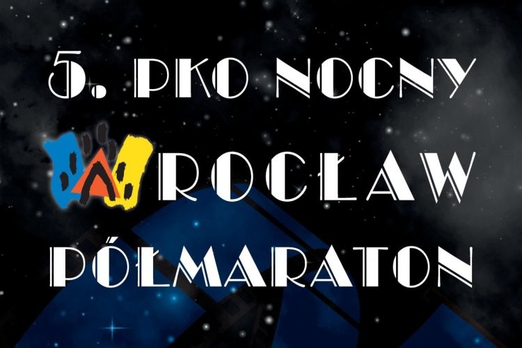 3 dni do 5. PKO Nocnego Wrocław Półmaratonu - bieg pod znakiem filmu, 0