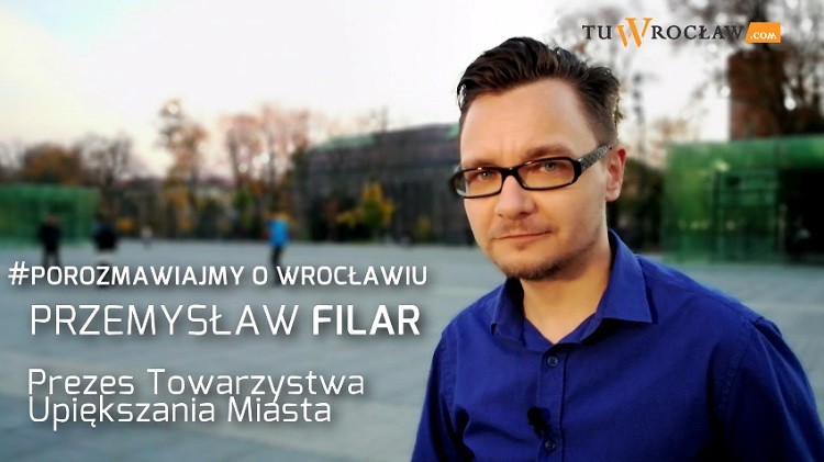 Porozmawiajmy o Wrocławiu odc.2 - Przemysław Filar, Mariusz Huk