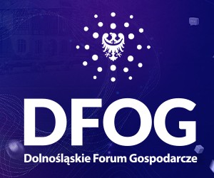 Dolnośląskie Forum Gospodarcze. Znamy program, 