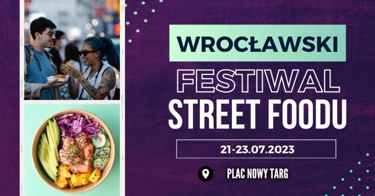 Co będzie działo się we Wrocławiu w weekend? [WYDARZENIA 21-23.7.23], Food&Event/FB