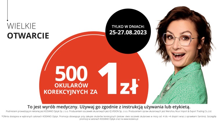 Wielkie Otwarcie KODANO Optyk we Wrocławiu! 500 okularów korekcyjnych za 1zł!, 