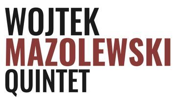 Wojtek Mazolewski Quintet z koncertem we Wrocławiu!