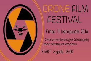 I edycja Drone Film Festival Wrocław 2016 już w listopadzie!