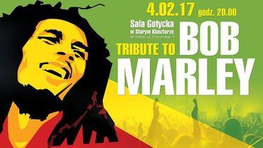 Tribute to Bob Marley już dziś!