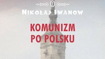 Spotkanie z autorem „Komunizmu po polsku”