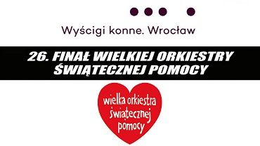 Wyścigi konne Wrocław oraz WSJW Partynice znów zagrają z WOŚP