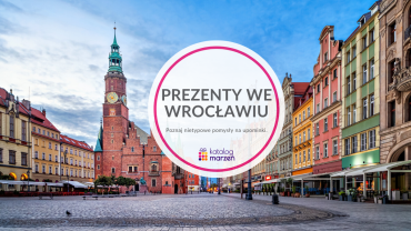6 inspiracji na tematyczne prezenty we Wrocławiu