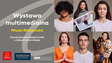Młodzi Różnorodni – autorska multimedialna wystawa wrocławskich uczniów i Alei Bielany