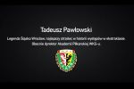 Tadeusz Pawłowski: Budujmy Wielki Śląsk razem! [WIDEO], 