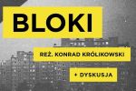 Wrocławska premiera „Bloków” i prezentacja „Nowych Żerników”, 