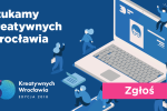 Rusza nowa edycja konkursu 30 Kreatywnych Wrocławia. Zgłoś kandydatkę lub kandydata!, 