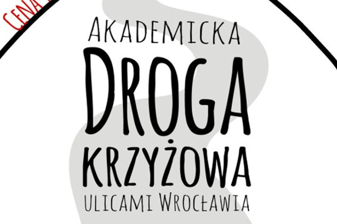 Akademickia Droga Krzyżowa już w piątek we Wrocławiu, mat. prasowe