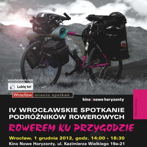 IV Wrocławskie Spotkanie Podróżników Rowerowych „Rowerem ku przygodzie”, materiały organizatora