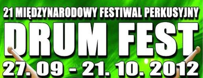 Przed nami Międzynarodowy Festiwal Perkusyjny DRUM FEST 2012, materiały organizatora 