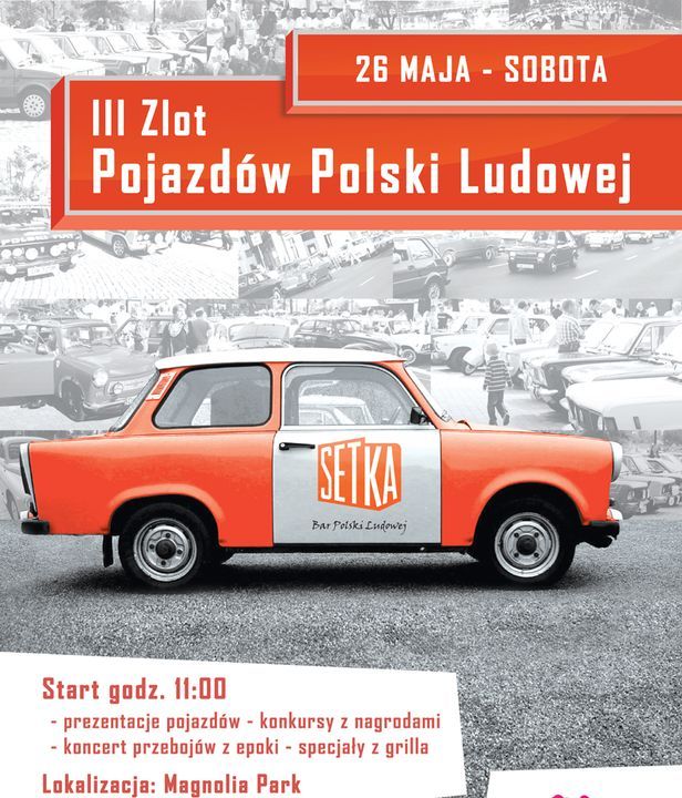 Nadjeżdża Setka - III Zlot Pojazdów Polski Ludowej , materiały organizatora