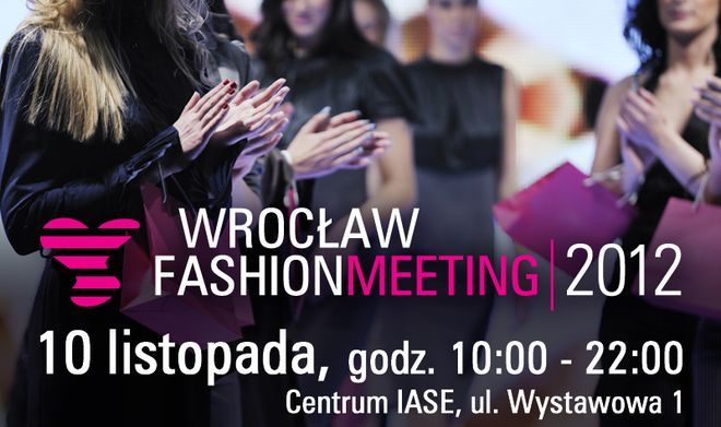 Wrocławskie spotkanie z modą zbliżają się wielkimi krokami, materiały organizatora