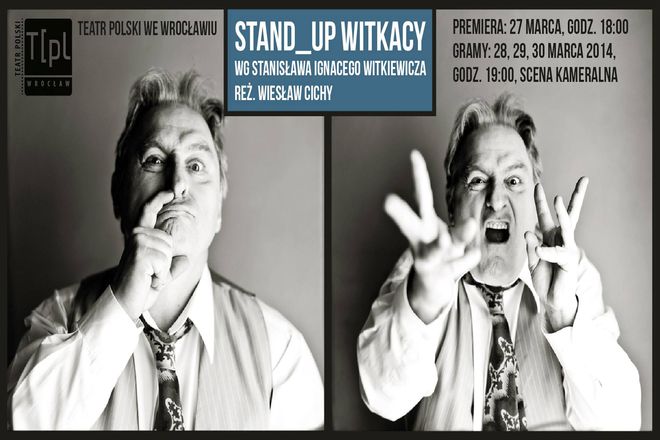 Stand_Up Witkacy!