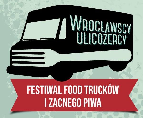 Rekordowa liczba gastrowozów zjechała do miasta. To: Wrocławscy Ulicożercy. Festiwal Food Trucków i Zacnego Piwa, mat. organizatora