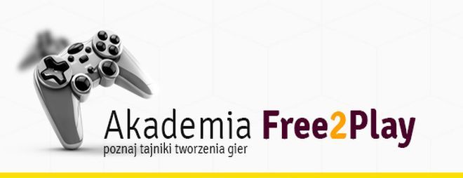 Akademia Free2Play rusza we wtorek