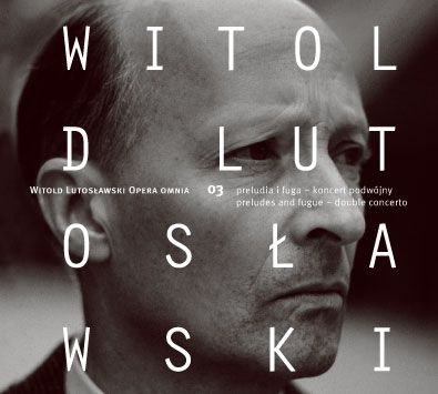 Trzecia część “Witold Lutosławski Opera Omnia” w sprzedaży, materiały prasowe