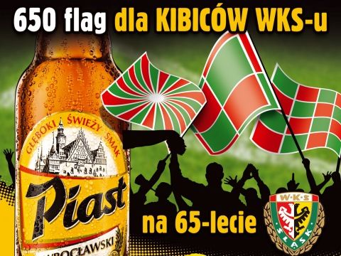 Piast za 650 kg kapsli ufunduje kibicom Śląska 650 flag , slaskwroclaw